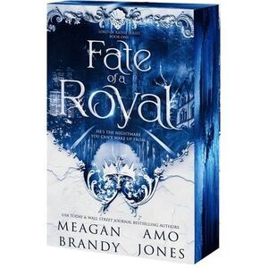 Fate of a Royal -- Meagan Brandy